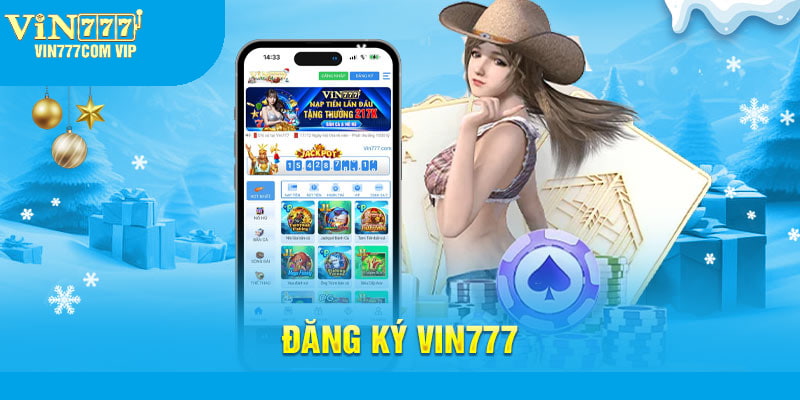 Đăng Ký Vin777: Quy Trình 3 Bước Cho Newbie