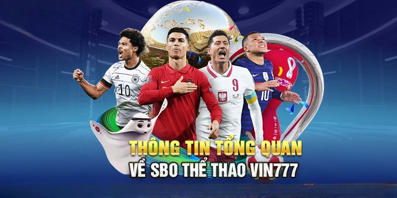 SBO là nhà cung cấp dịch vụ độc quyền cho Vin777